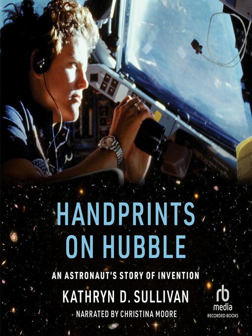 Title details for Handprints on Hubble by Kathryn D. Sullivan - Wait list
